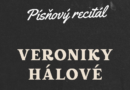 Písňový recitál Veroniky Hálové